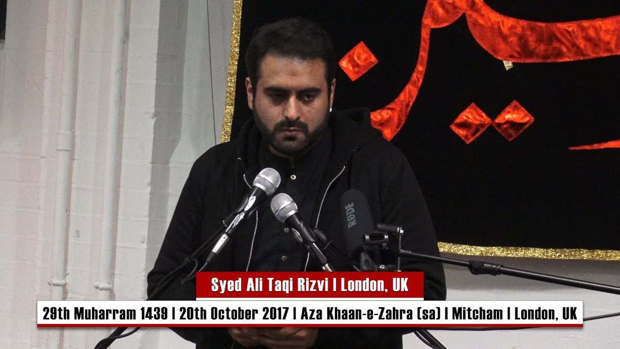 Na Bhool Kar Bhi | Syed Ali Taqi Rizvi | 20th Oct 2017 | Mitcham | London, UK
