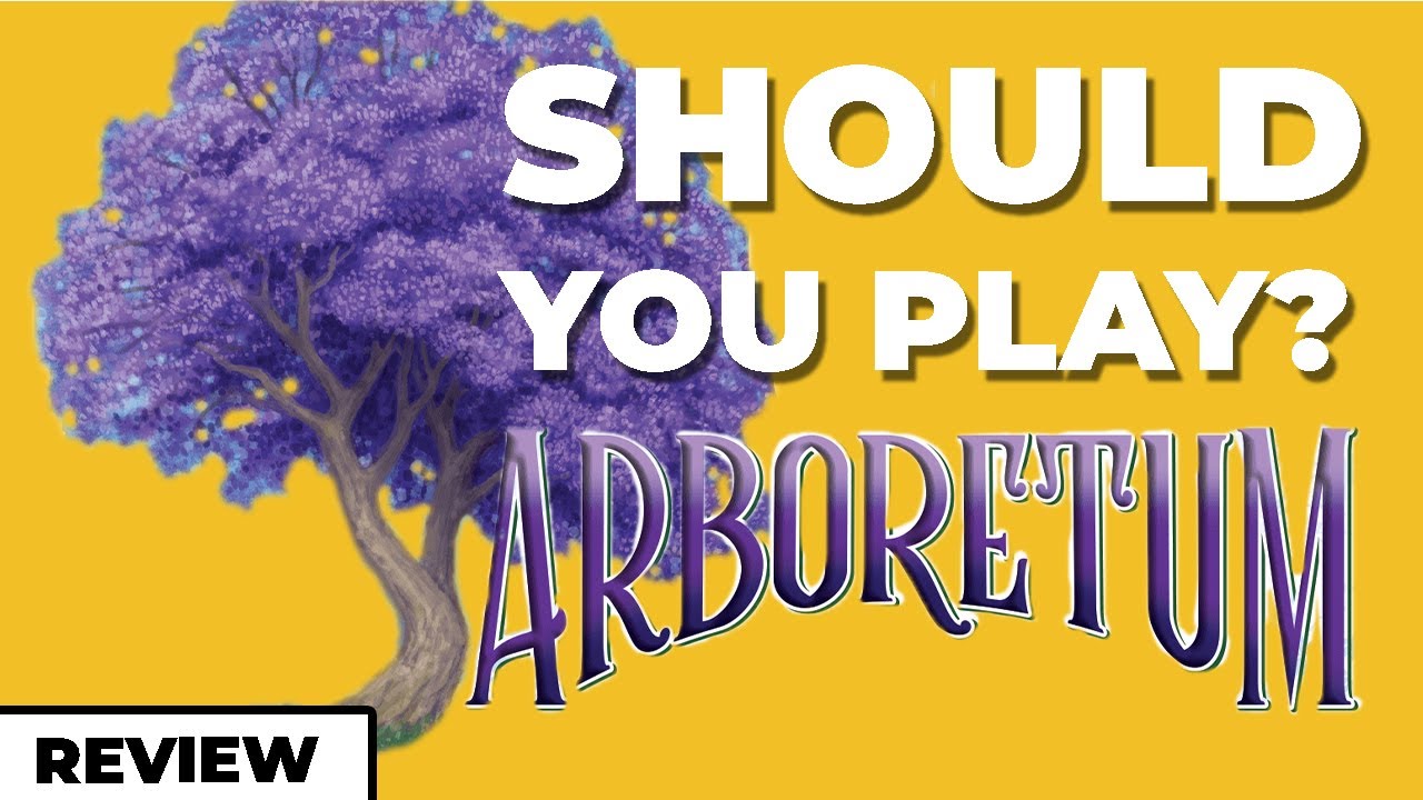 Should you play Arboretum? - Right for you / Wrong for you - Review