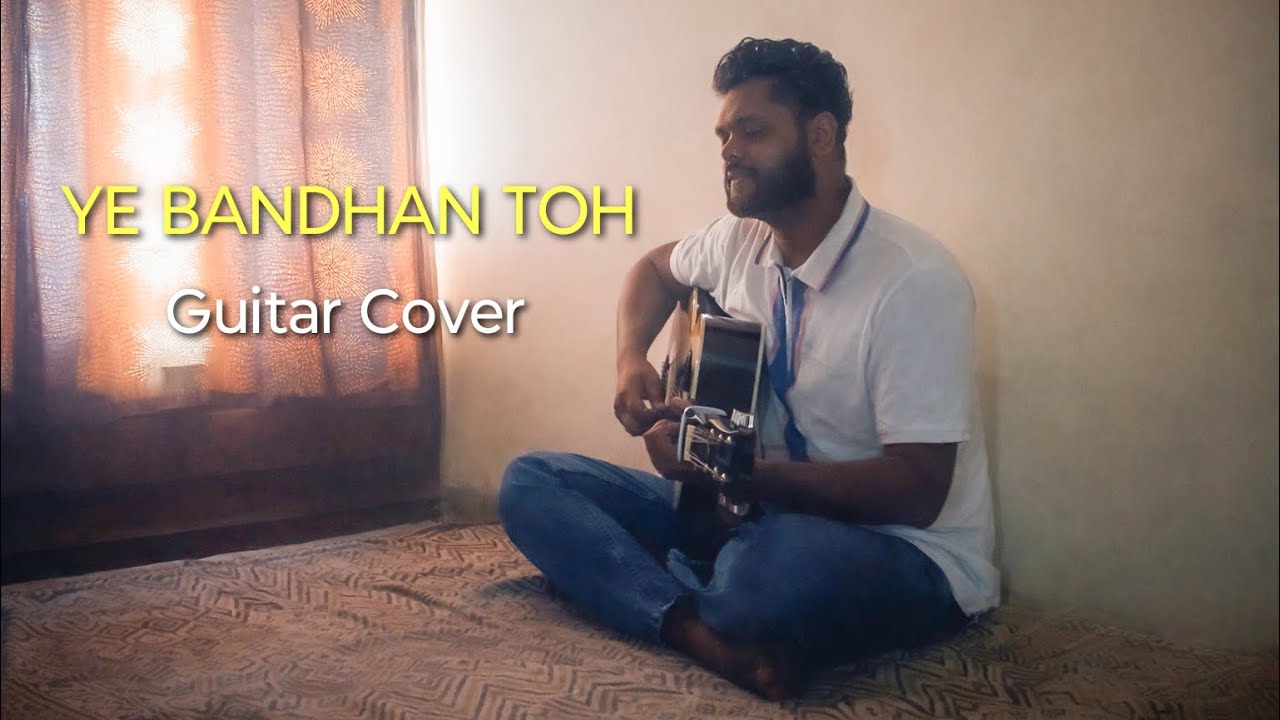Yeh Bandhan Toh | Karan Arjun | Guitar Cover