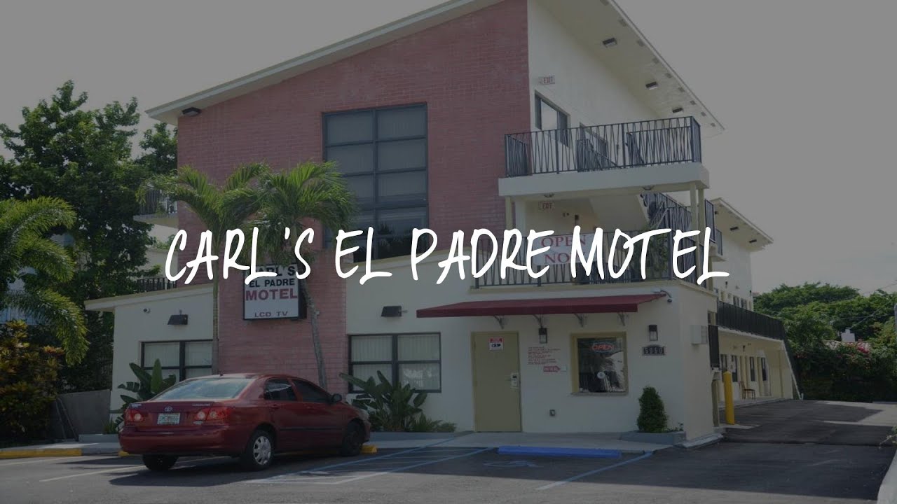 Carl's El Padre Motel Review - Miami , United States of America