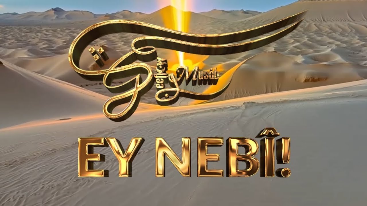 Geeflow Musab - Ey Nebî (Lyric Video) @GeeflowMusab