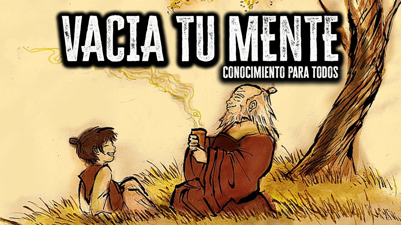 Reflexiones de Vida || Vacia tu Mente - Una Poderosa Historia Zen