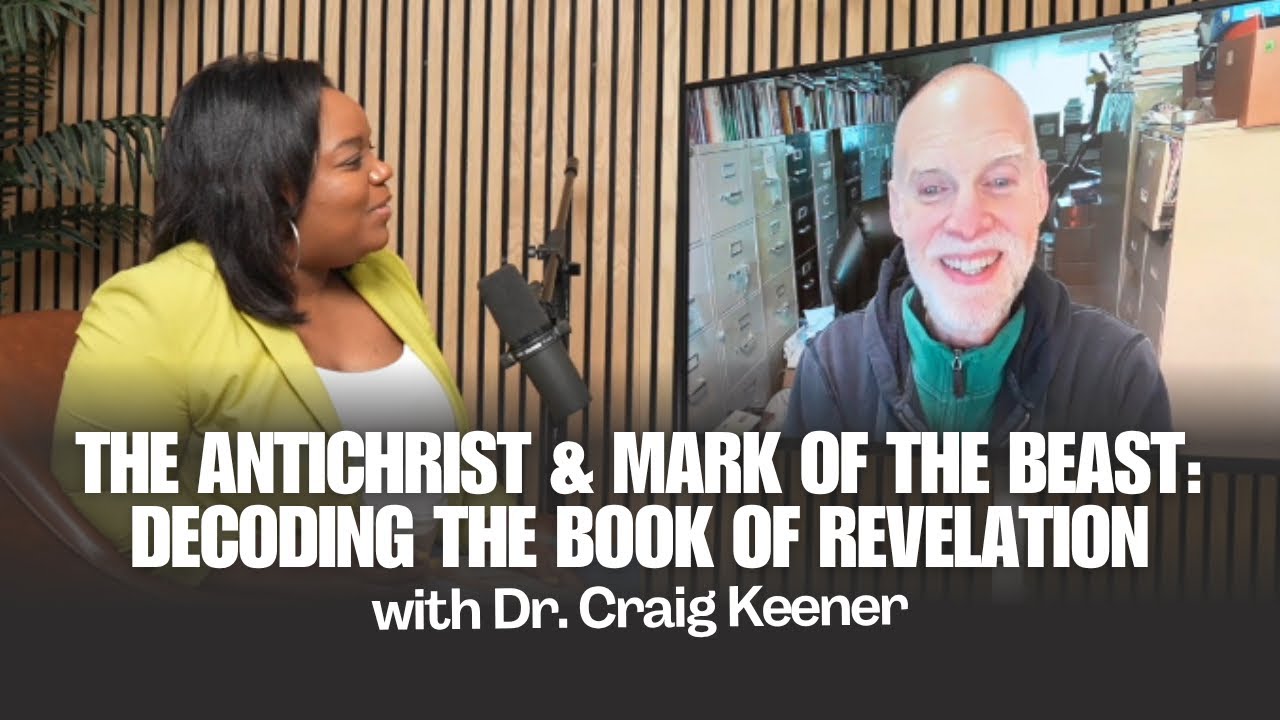 The Book of Revelation Demystified | Dr. Craig Keener