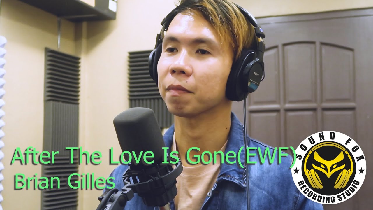 After The Love Is Gone (EWF) | Brian Gilles Cover with Lyrics