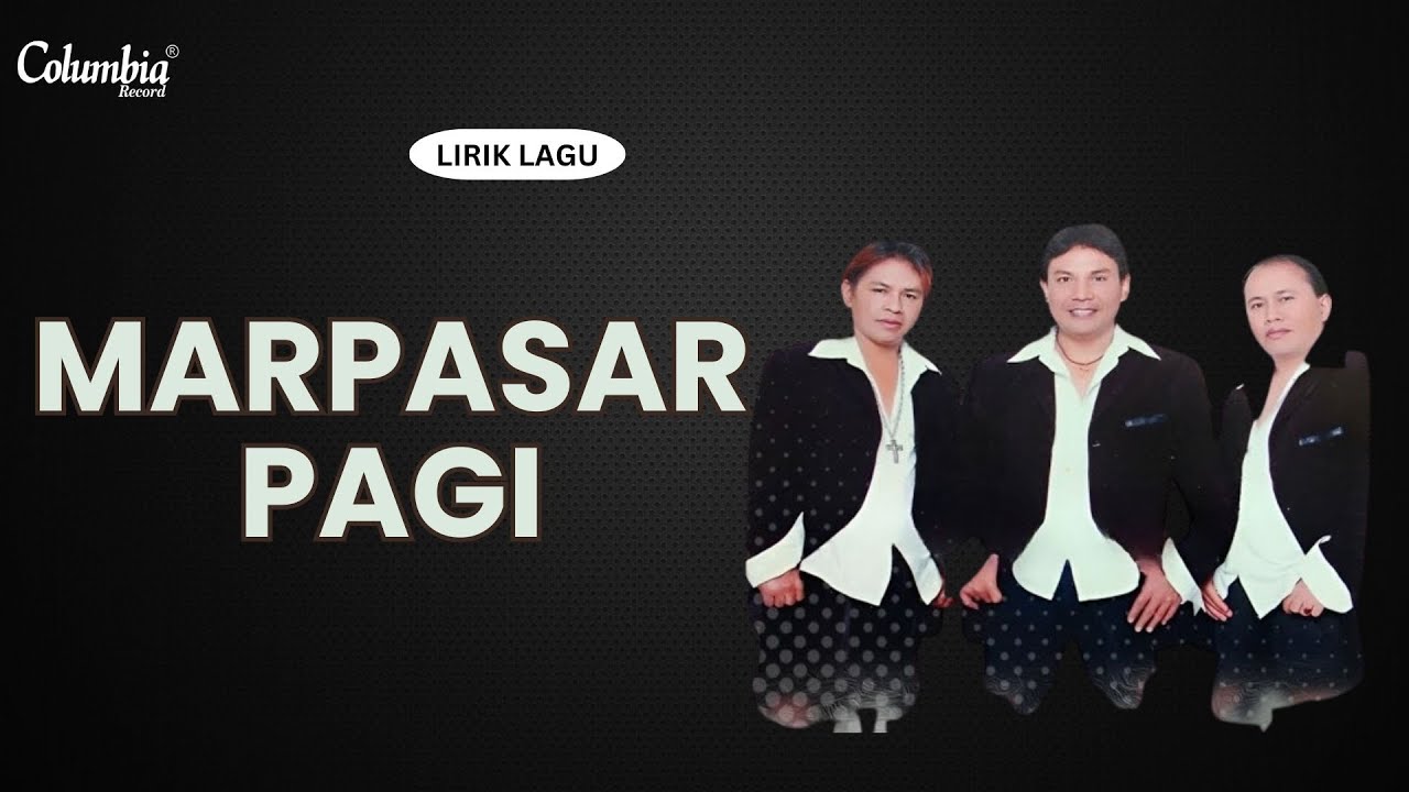 Lasima Trio - Marpasar Pagi (Video Lirik)