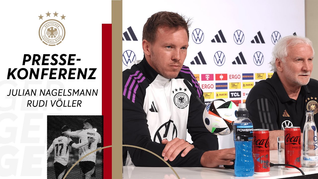 🎙️ Pressekonferenz der Nationalmannschaft mit Julian Nagelsmann und Rudi Völler