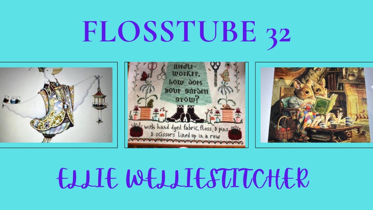 Flosstube #32 - Wip update and a lot of haul has happened!!!