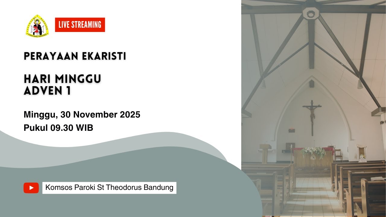 Live Streaming Misa Hari Minggu Adven 1 - 30 November 2025 - 09.30