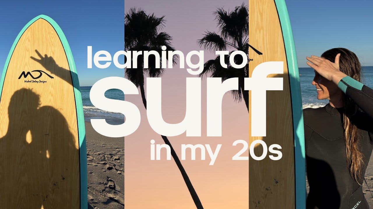 learning to surf in my 20s