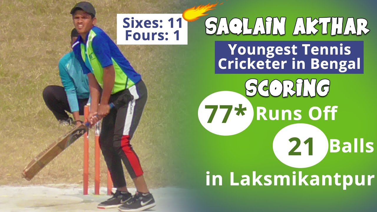 Saqlain Akhtar's amazing 77* Runs Off 21 Balls in Laksmikantpur | Youngest Bengal Tennis Cricketer