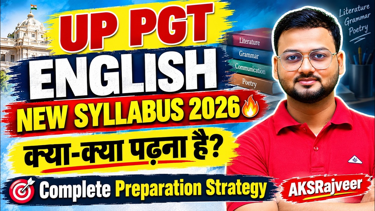 UP PGT English New Syllabus 2026 🔥 क्या-क्या पढ़ना है? | Complete Preparation Strategy | AKSRajveer