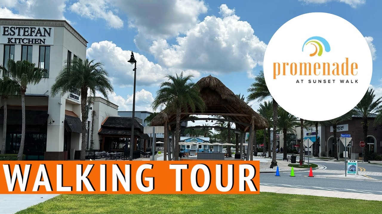 Promenade at Sunset Walk | Kissimmee, FL | Walking Tour