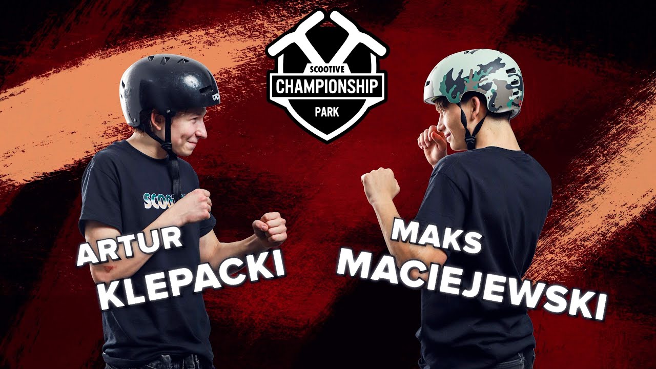 Artur Klepacki VS Maks Maciejowski | SCOOTIVE CHAMPIONSHIP PARK 2024
