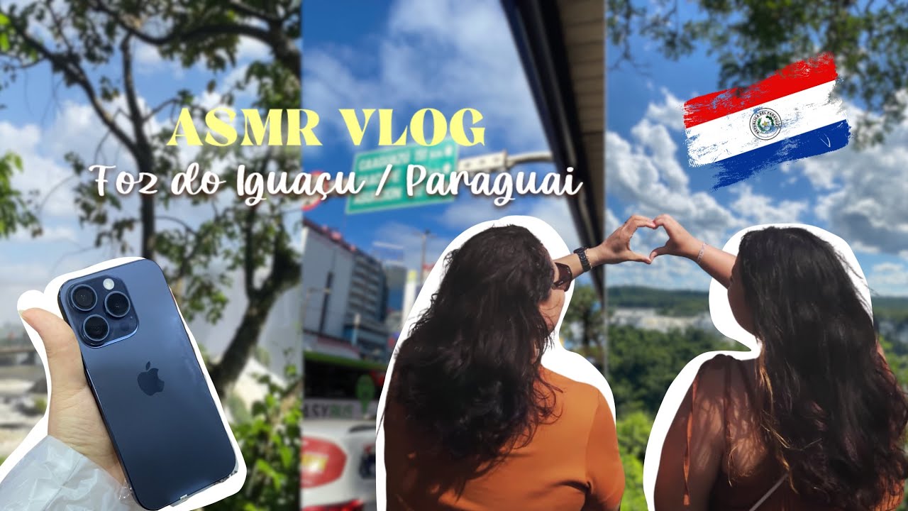 ASMR | viajando para o PARAGUAI 🇵🇾✨ (vlog de viagem) - Nartx ASMR 