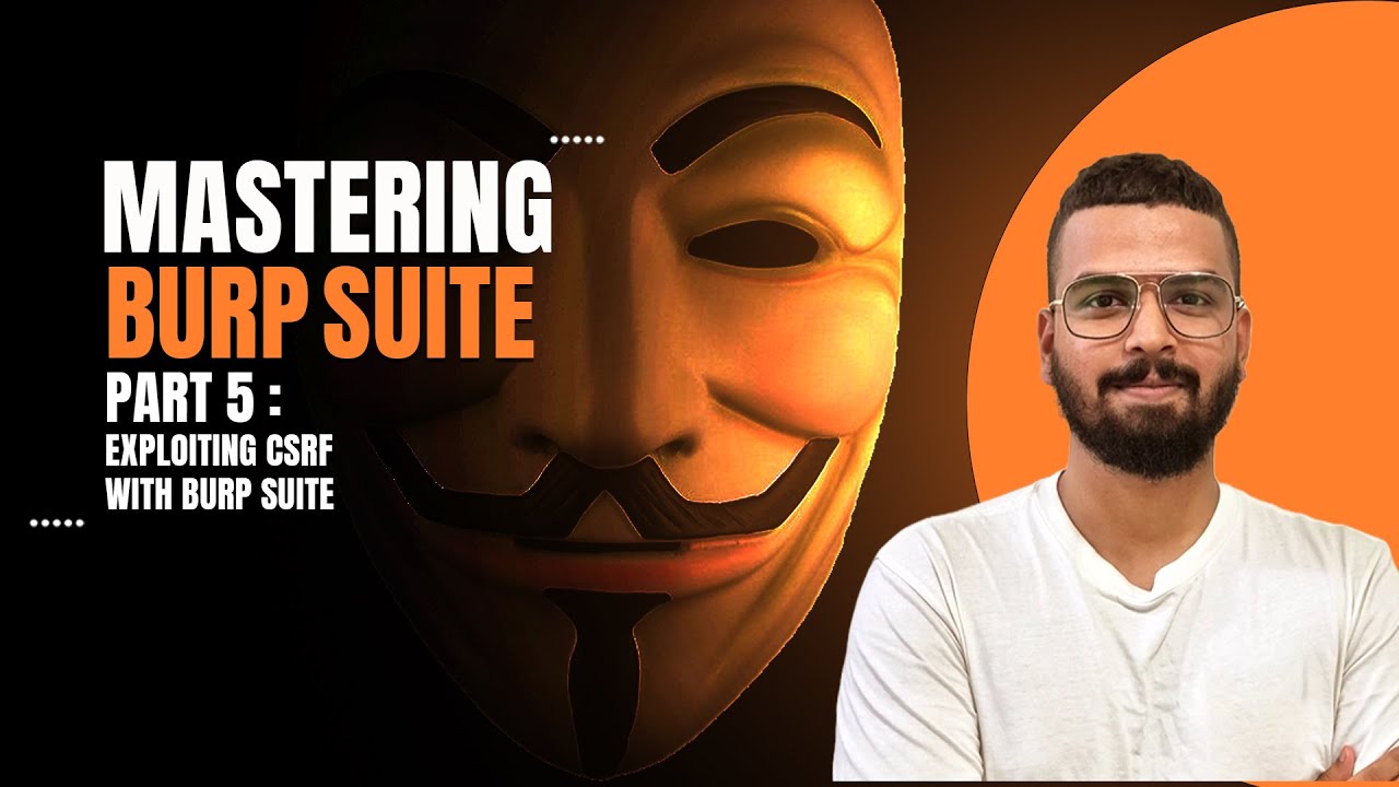 MASTERING CSRF Exploitation with Burp Suite