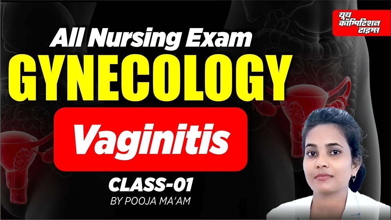 BTSC BIHAR || STAFF NURSE EXAM || GYNECOLOGY || Vaginitis-01 || BY POOJA MA'AM