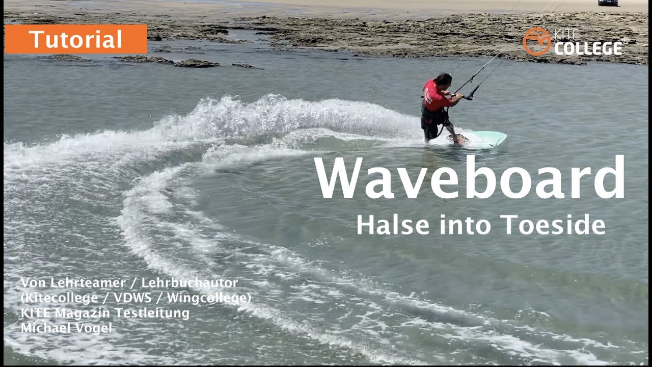 Kitecollege I Tutorial I Waveboard Halse Strapless I into Toeside I Switch