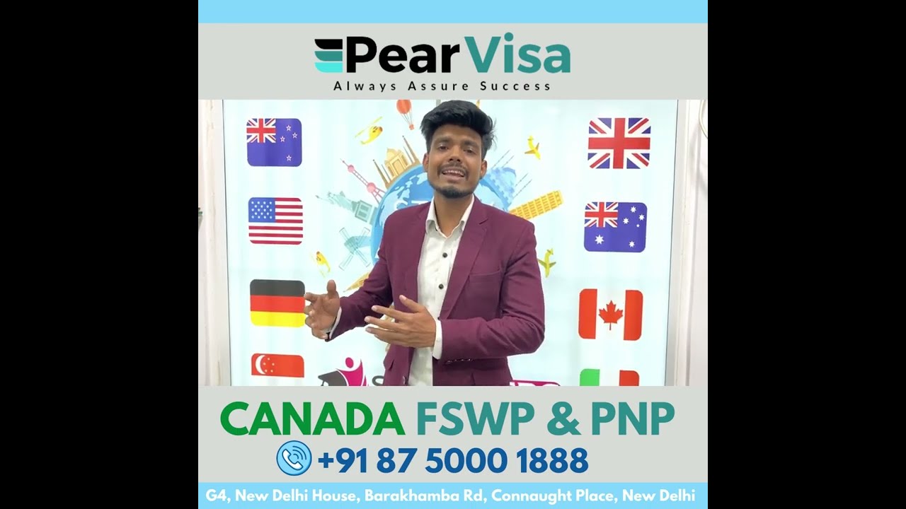 Canada FSWP & PNP Program - Pear Visa Immigration Overseas Consultants