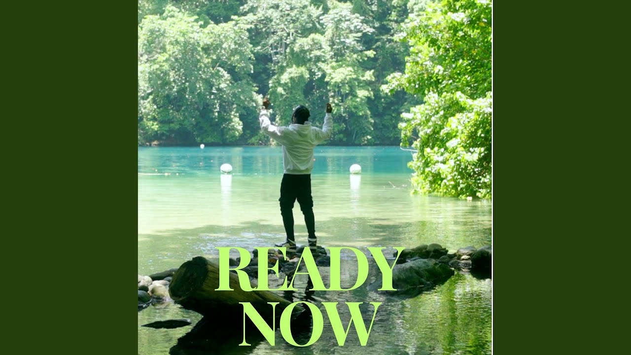 Ready Now