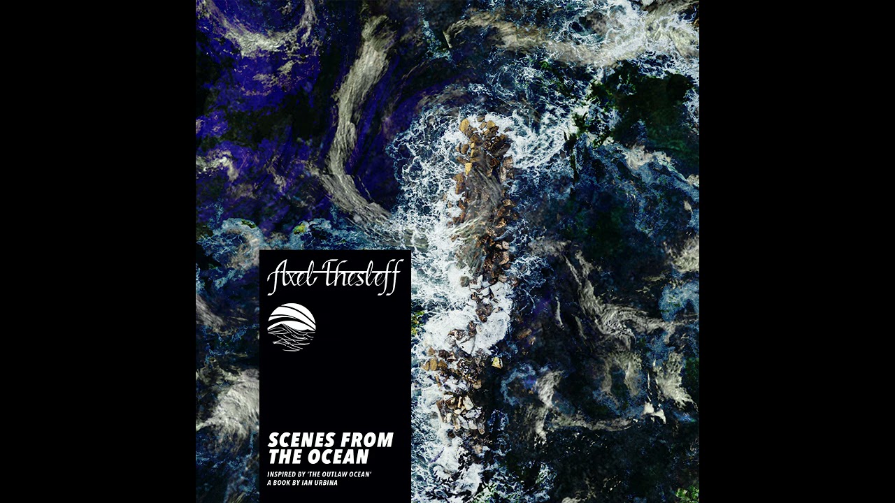 Axel Thesleff & Ian Urbina - Scene 6: Mogadishu (Scenes from the Ocean)