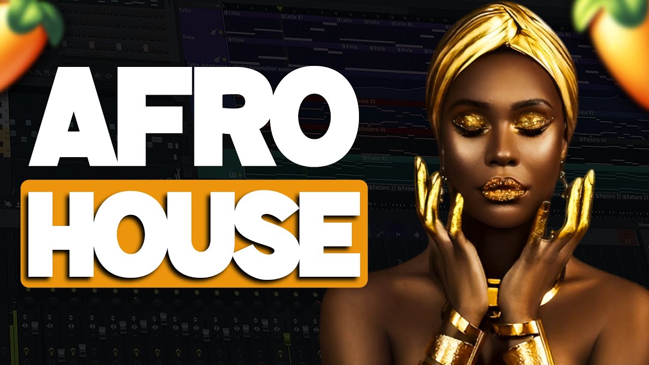 FAIRE DE L'AFRO HOUSE SUR FL STUDIO EN 2025