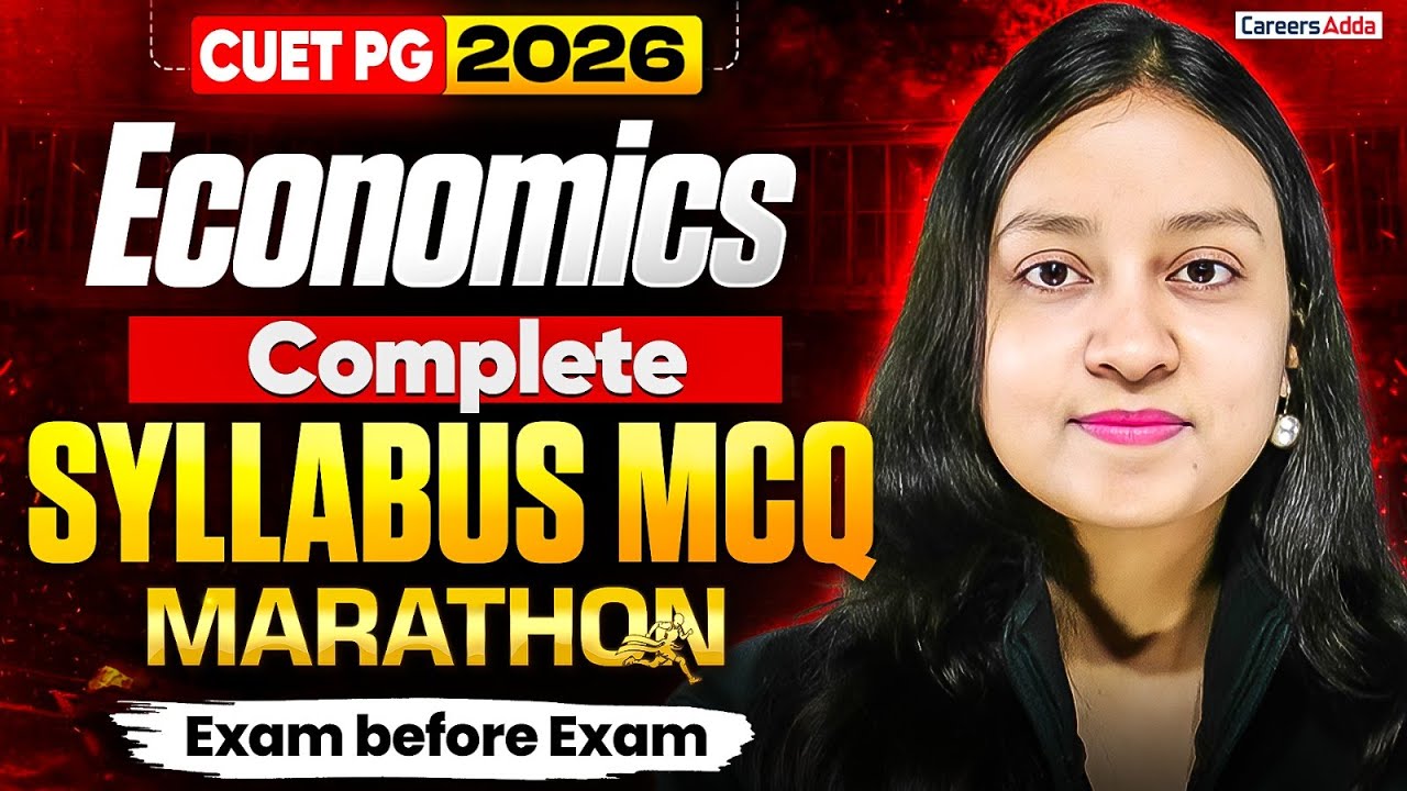 CUET PG Economics 2026 | Complete Syllabus MCQ Marathon | Exam Before Exam