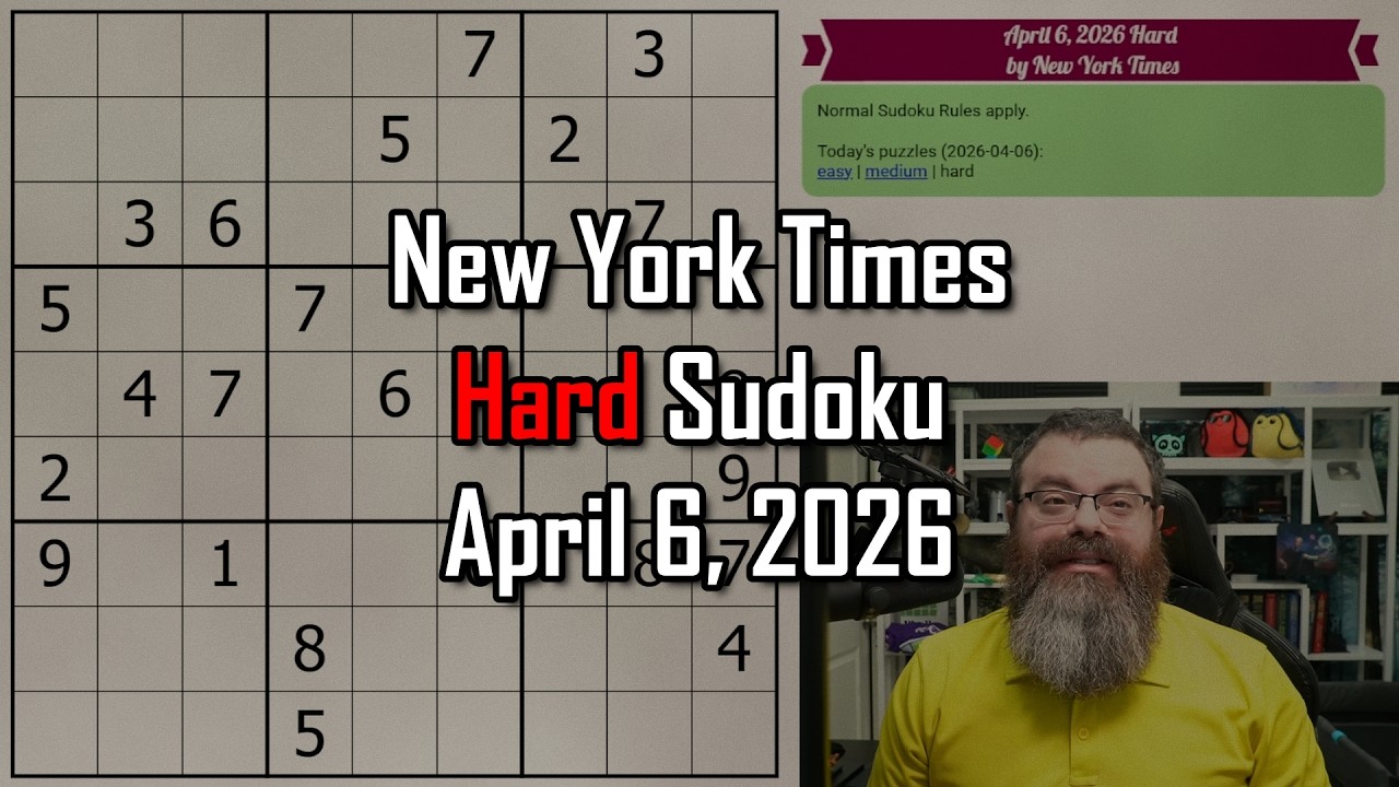 NYT Hard Sudoku Walkthrough | April 6, 2026