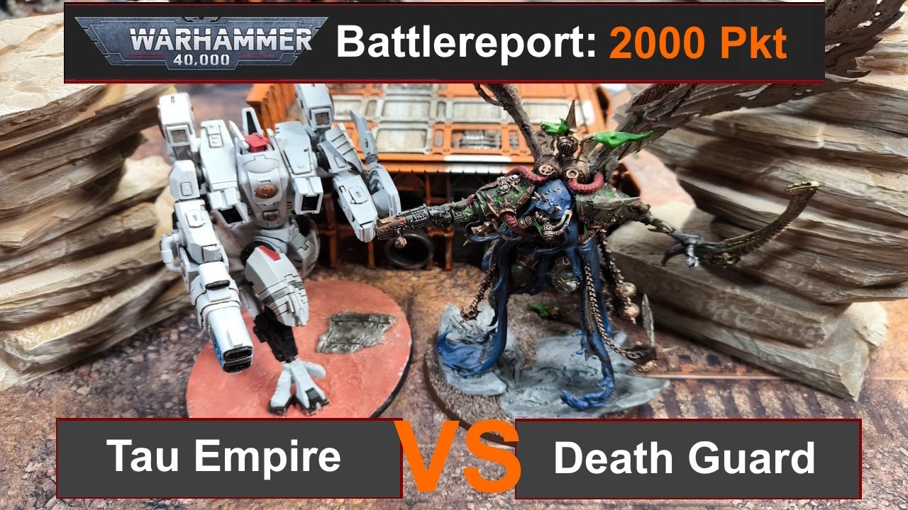 Warhammer 40k Battlereport: Tau vs. Death Guard 2000Pkt. 10.Edi deutsch