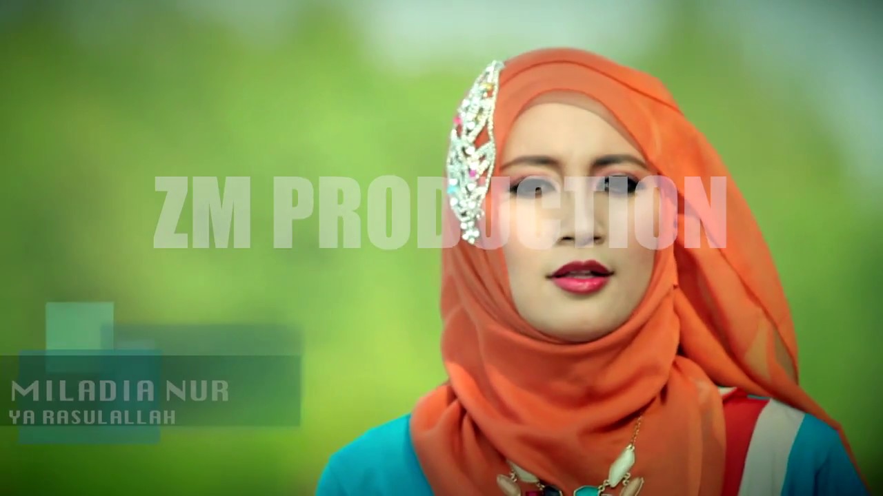 MILADIA NUR - SHOLAWAT YA RASULALLAH