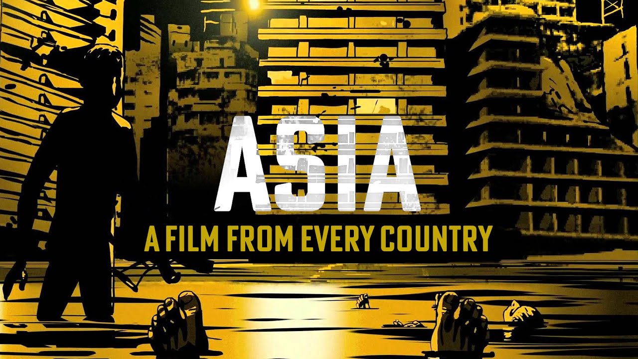 A Film From Every Country: Asia (Part 1)