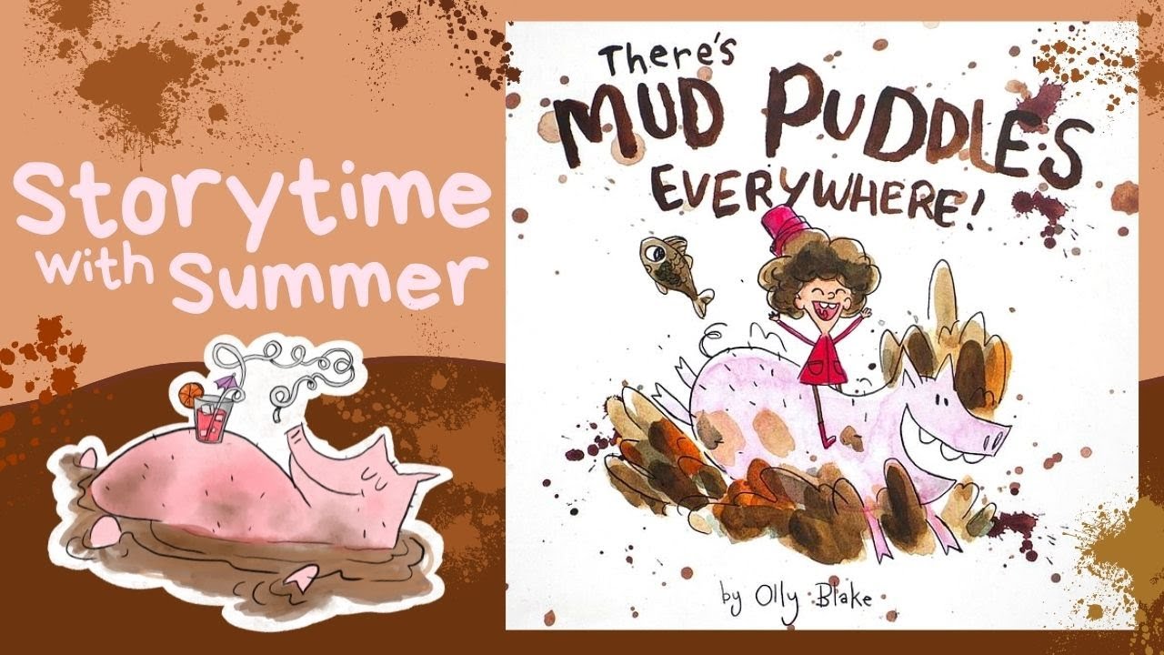 🌧️ There's MUD PUDDLES EVERYWHERE! 🐷 | Read Aloud | Storytime with Summer