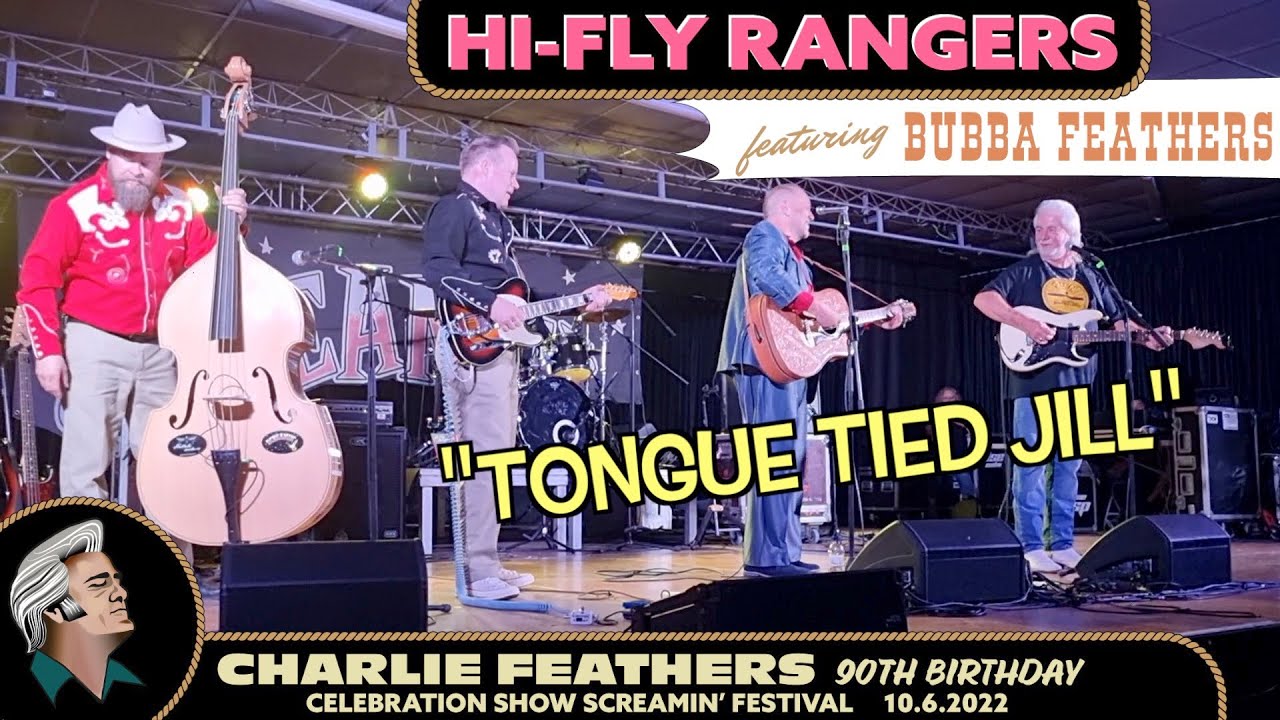 Hi-Fly Rangers with Bubba Feathers: Tongue Tied Jill LIVE