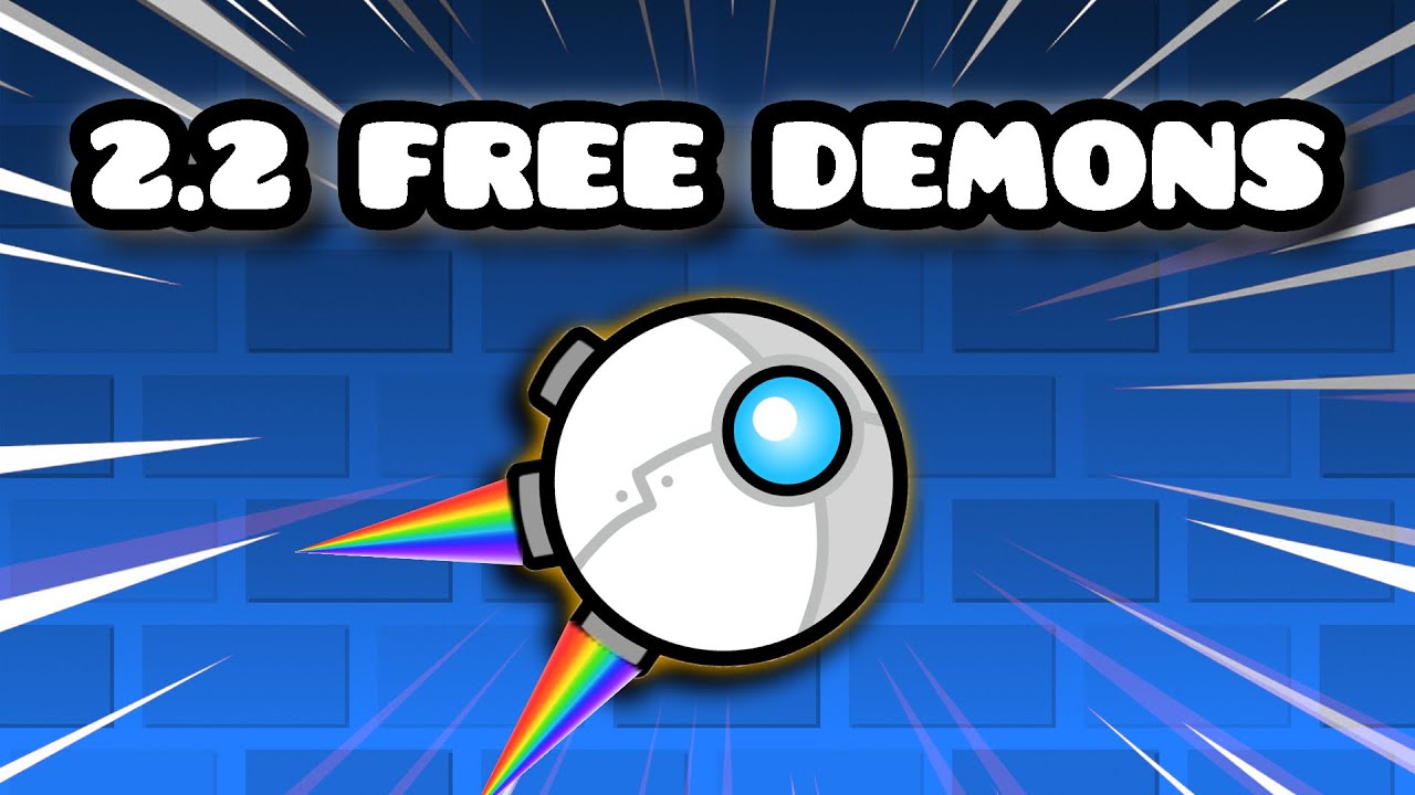 2.2 FREE DEMONS in Geometry Dash | Working 2024!