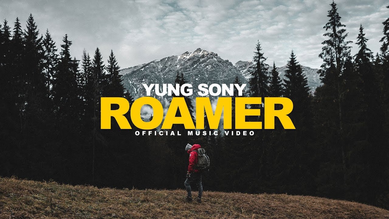 YUNG SONY - &bdquo;ROAMER&ldquo; (Official Music Video)