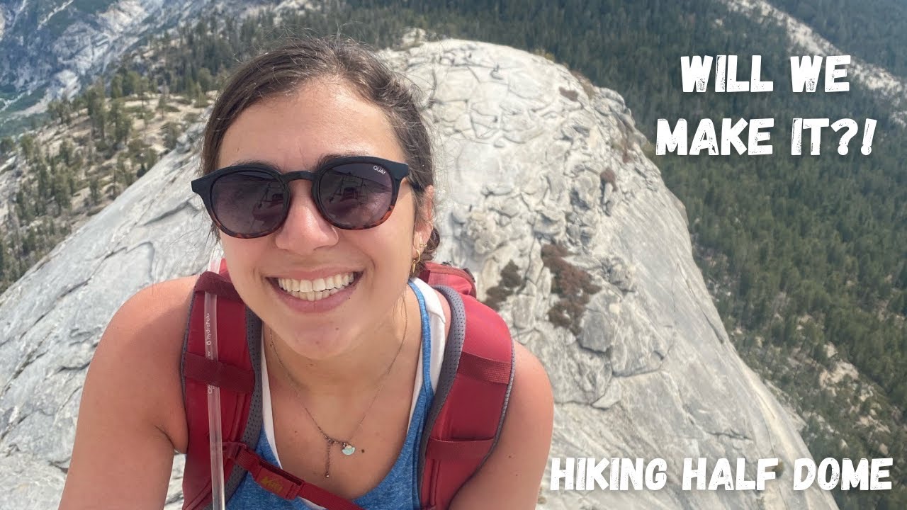 Hiking Half Dome Yosemite National Park | Van Vlog #27