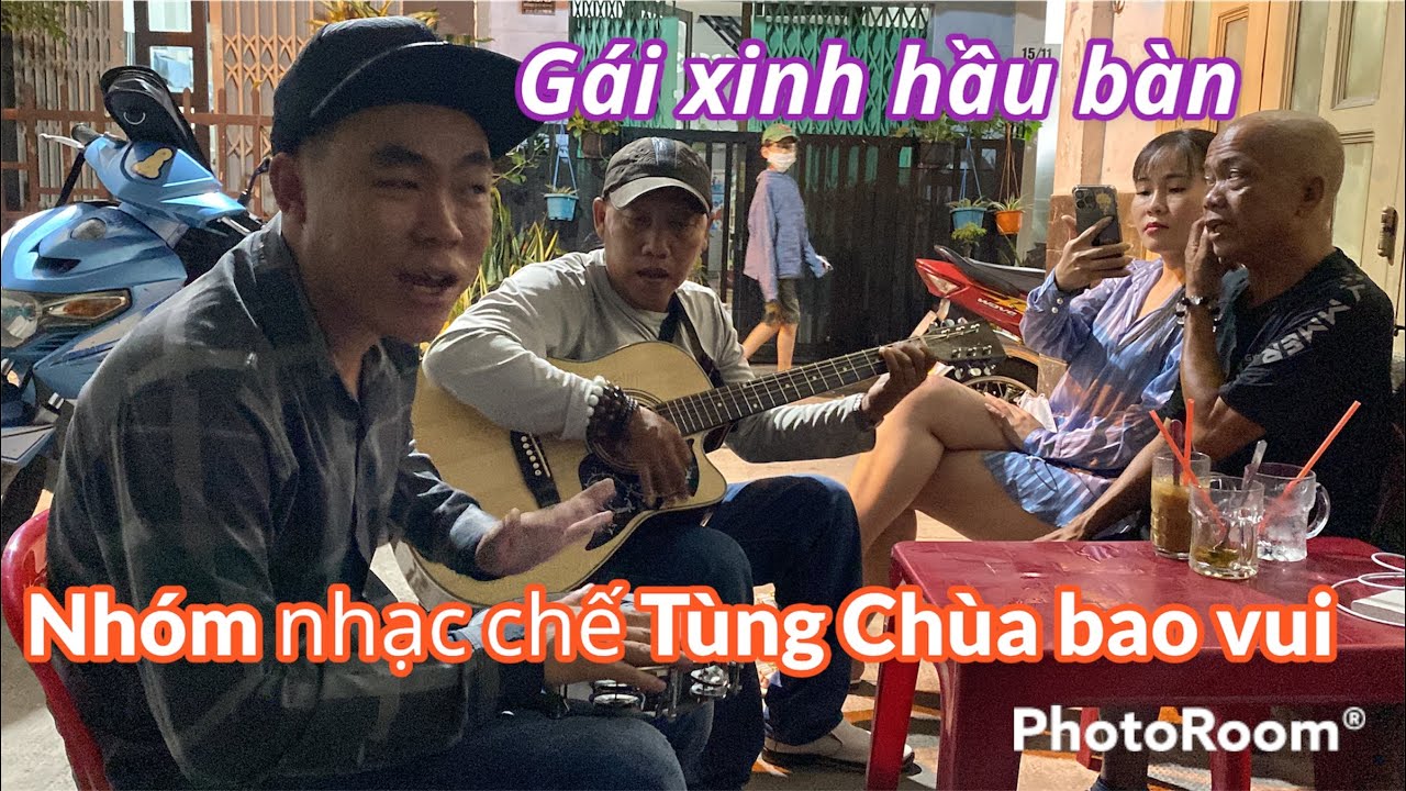 Bộ 3 nhạc chế Tùng Chùa-Gấu lé- Tiều guitar quẩy banh nóc khu phố, hot girl phục vụ tại bàn