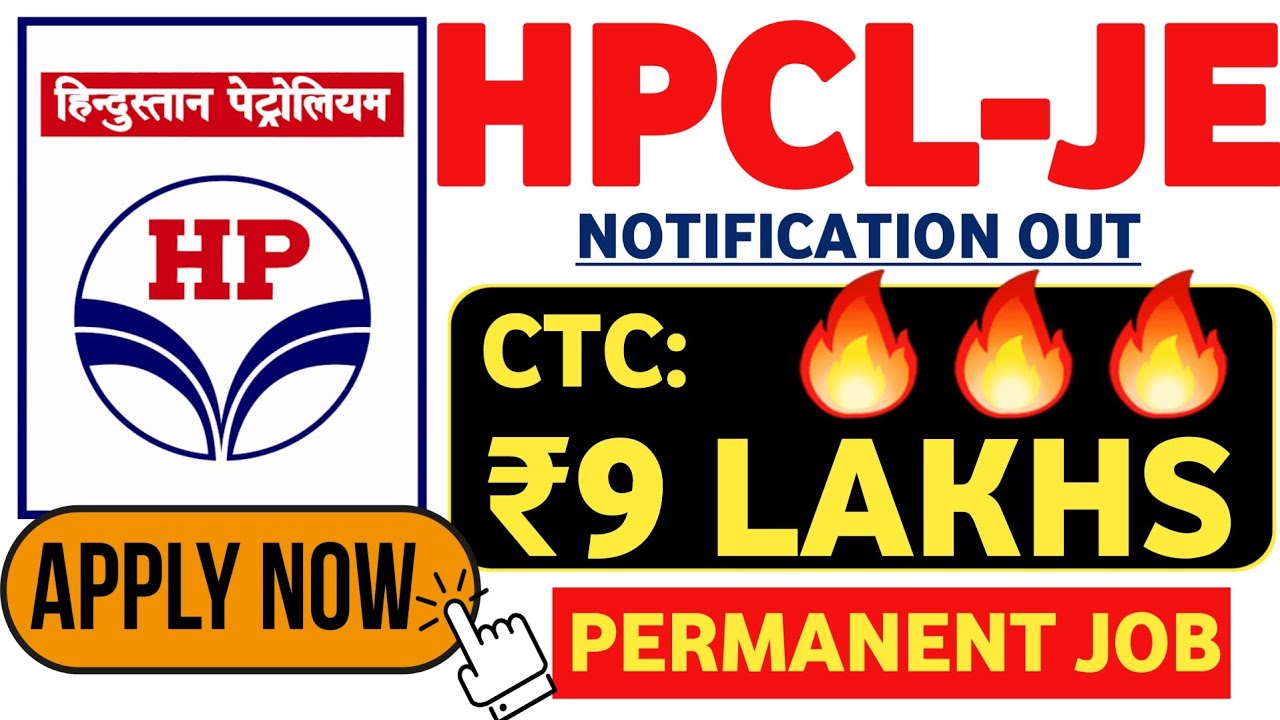 Hpcl Junior Engineer Notification 2022 | All India| Diploma/B.tech| CTC ₹10Lakhs | HPCL JE Jobs 2022