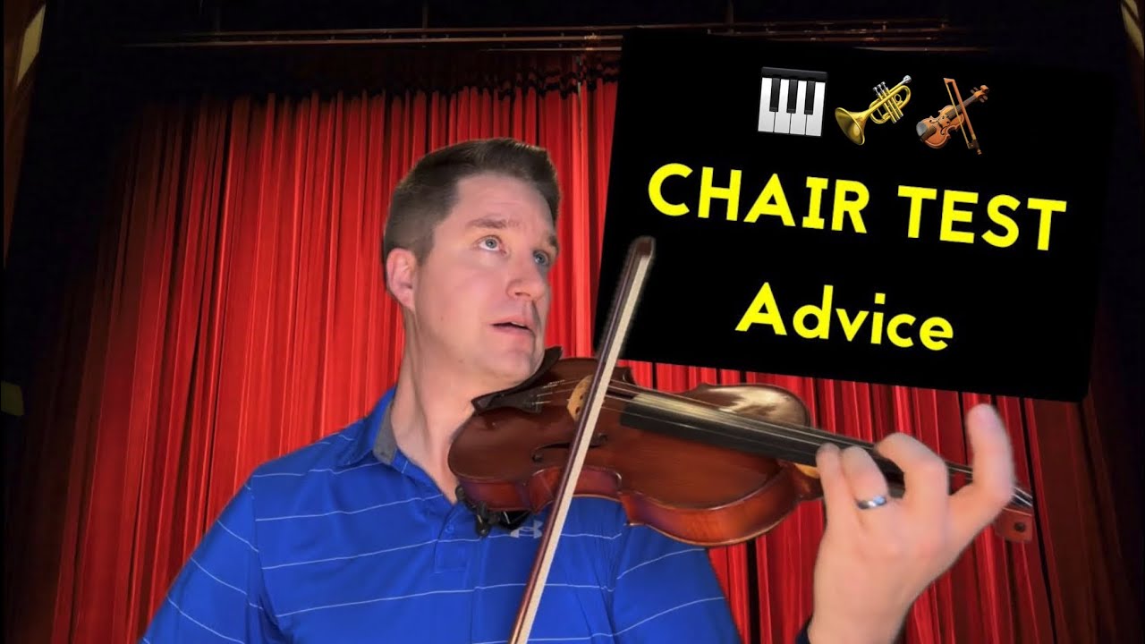 Chair Test Tips (Band and Orchestra)