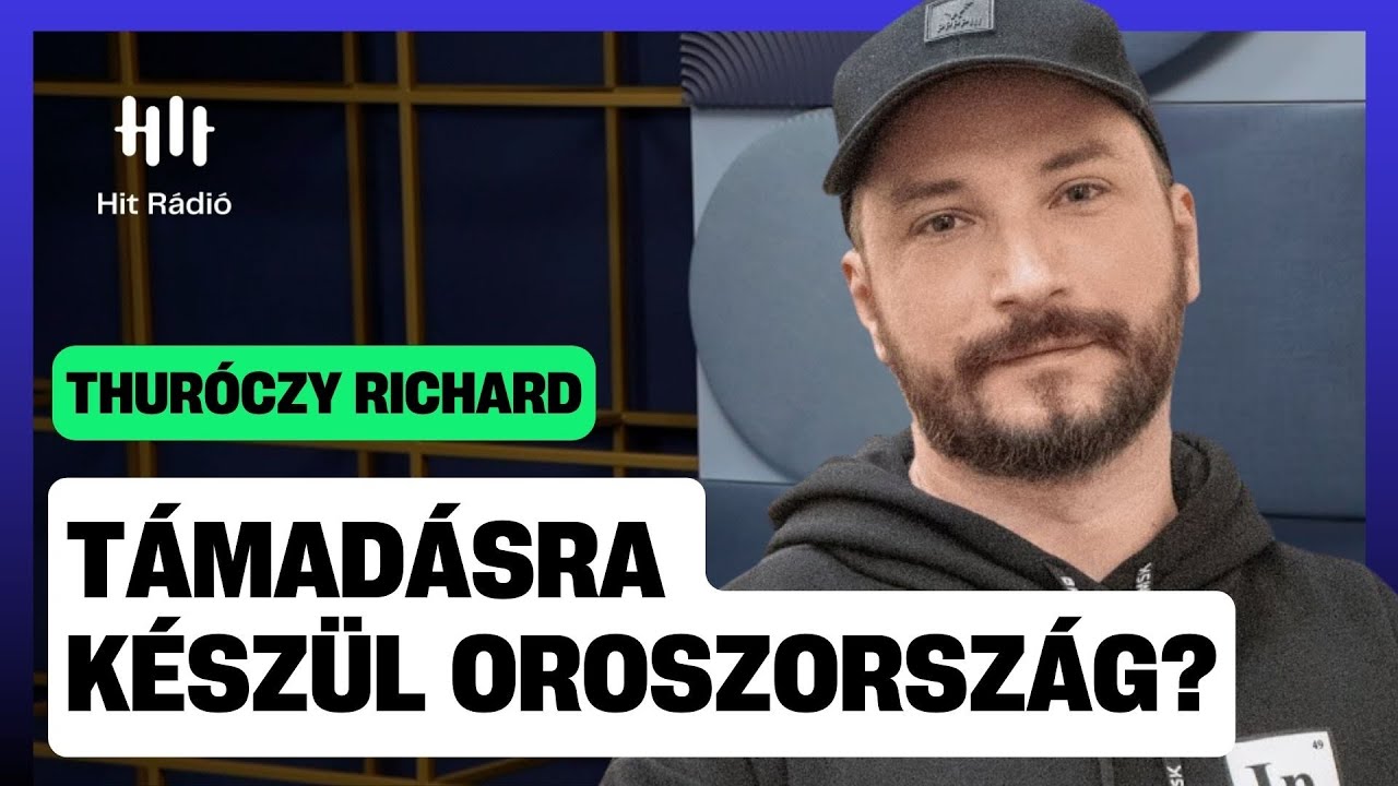 Elképesztő: Oroszország háborúra készül, Európa a célpont? – Thuróczy Richard