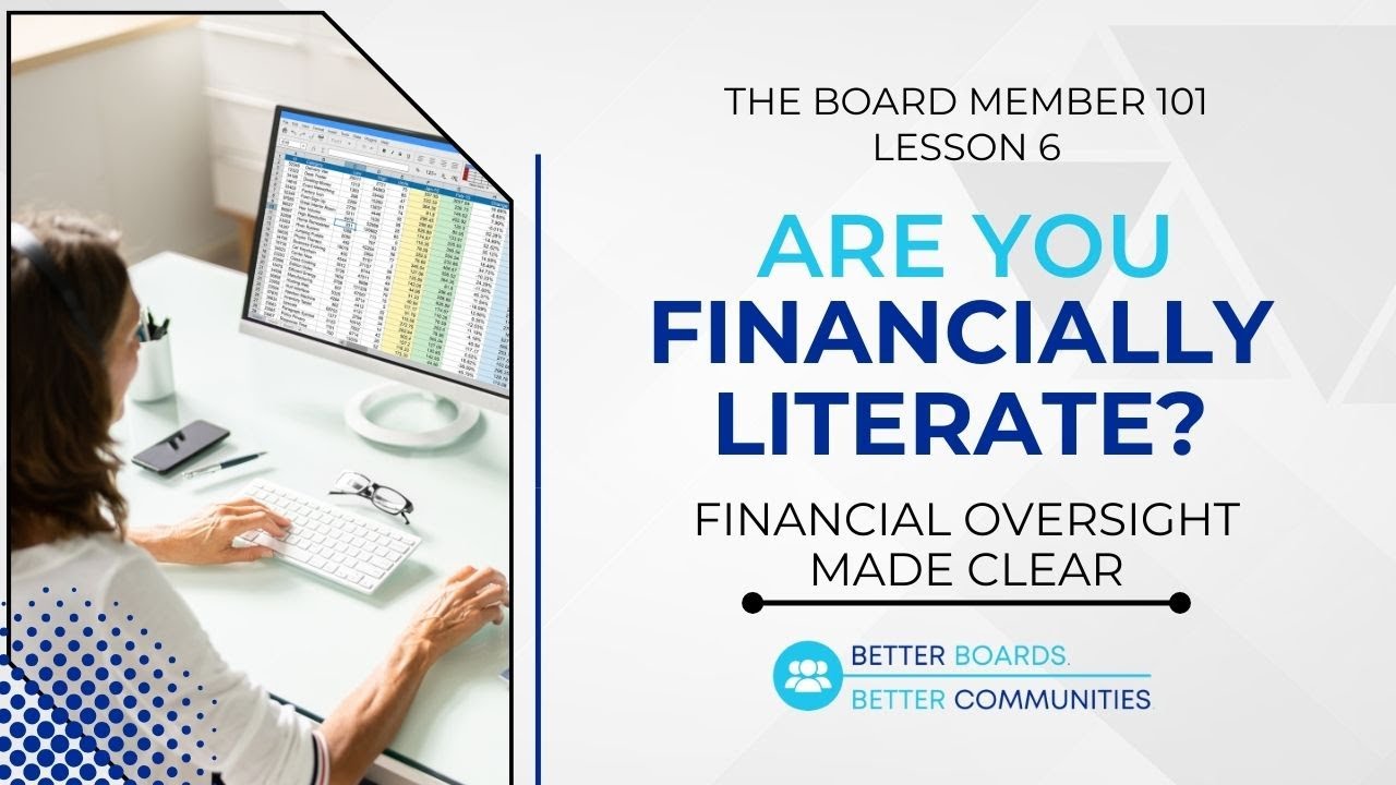 Fiduciary Duty & Financial Oversight | Board Member 101 &bull; Lesson 6