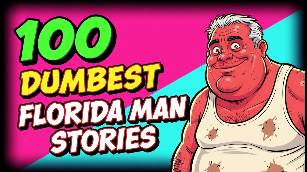 100 Dumbest Florida Man Stories That Are Too Dumb To Be True