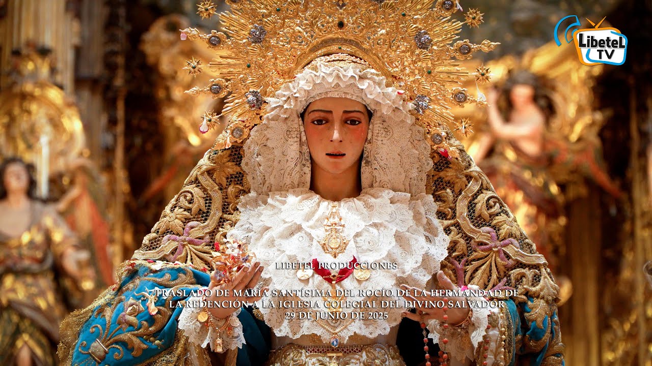 4K - Entrada Traslado María Santísima del Rocío de Redención al Salvador I Libetel Producciones