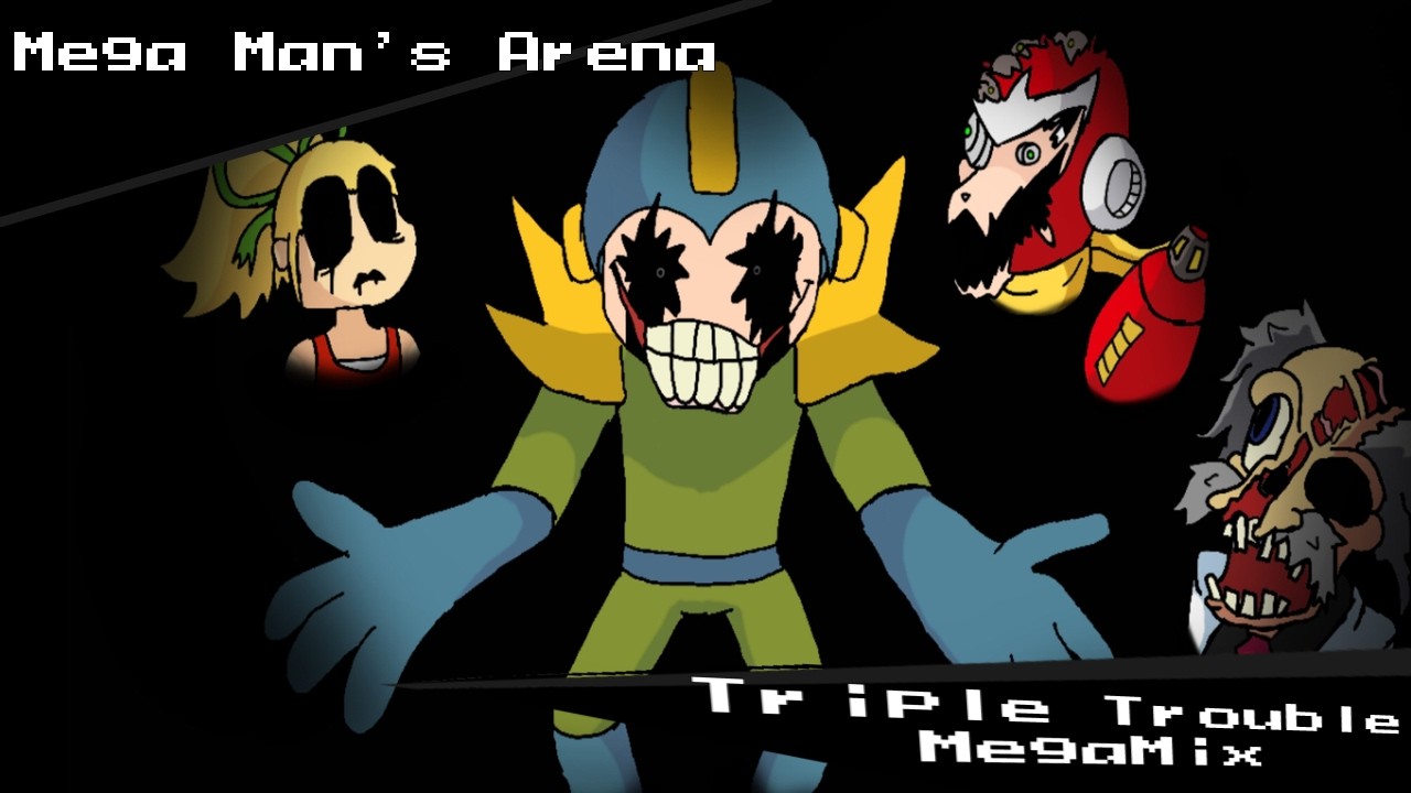 [FNF: L.W] [OLD MEDIA] Mega Man's Arena - Triple Trouble MegaMix