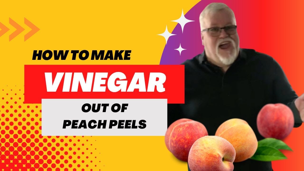 How To Make Homemade Peach Vinegar