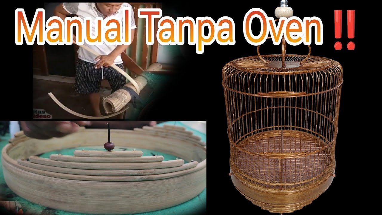 Membuat Sangkar Bulat dari Bambu tanpa OVEN