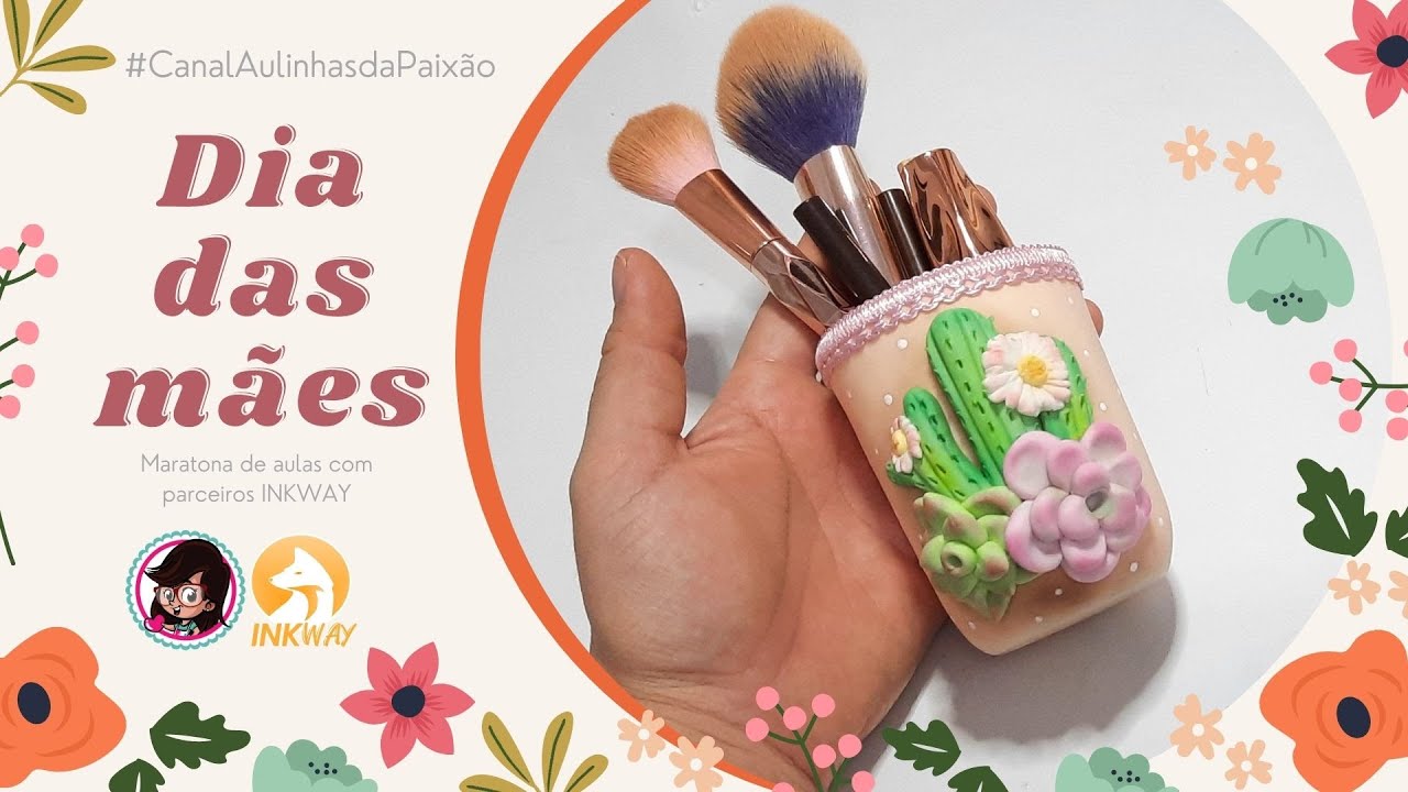 DIY Porta pinceis Dia das mães Maratona INKWAY