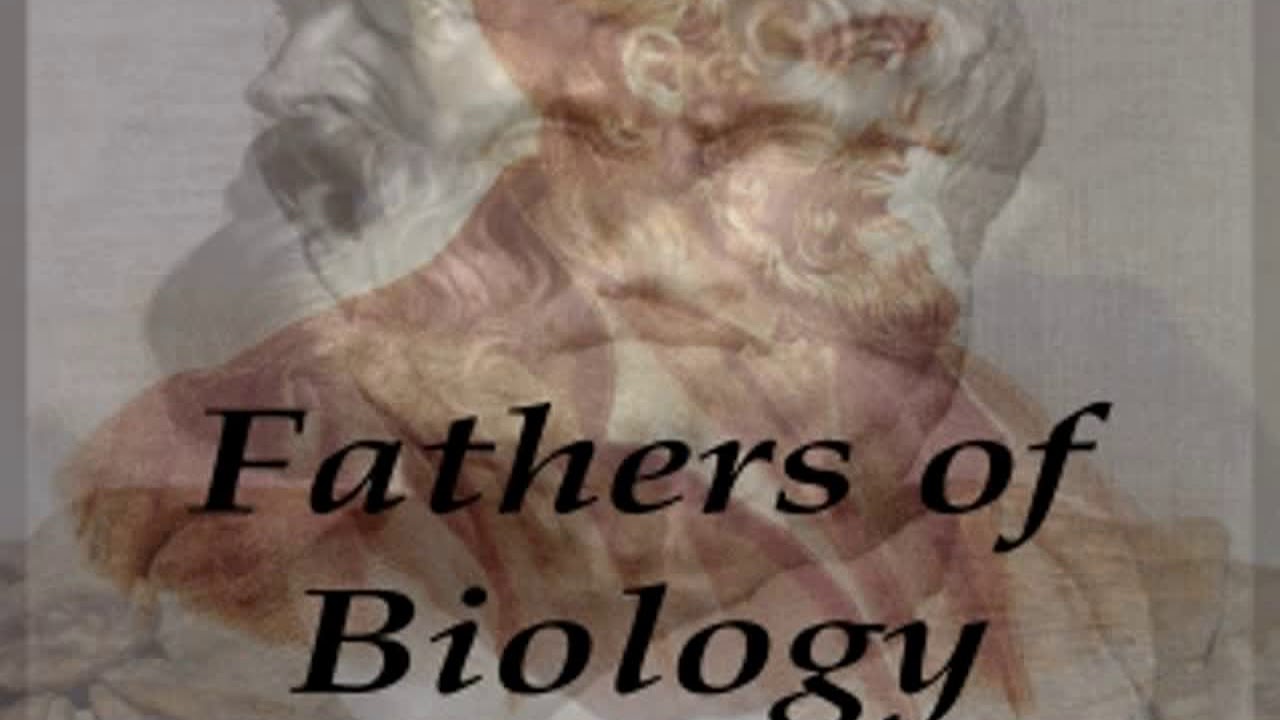 Fathers of Biology by Charles MCRAE read by Various | Full Audio Book