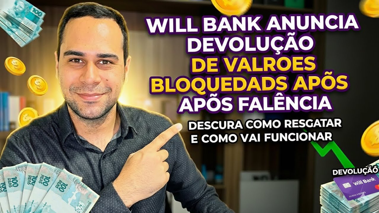 WILL ANUNCIA DEVOLUÇÃO DE VALORE PRESOS EM CONTAS APÓS LIQUIDAÇÃO