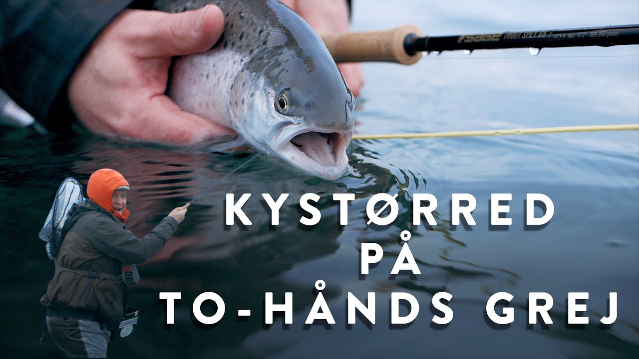 KYSTFISKERI MED TO-HÅNDS STÆNGER - Sådan kommer du igang!