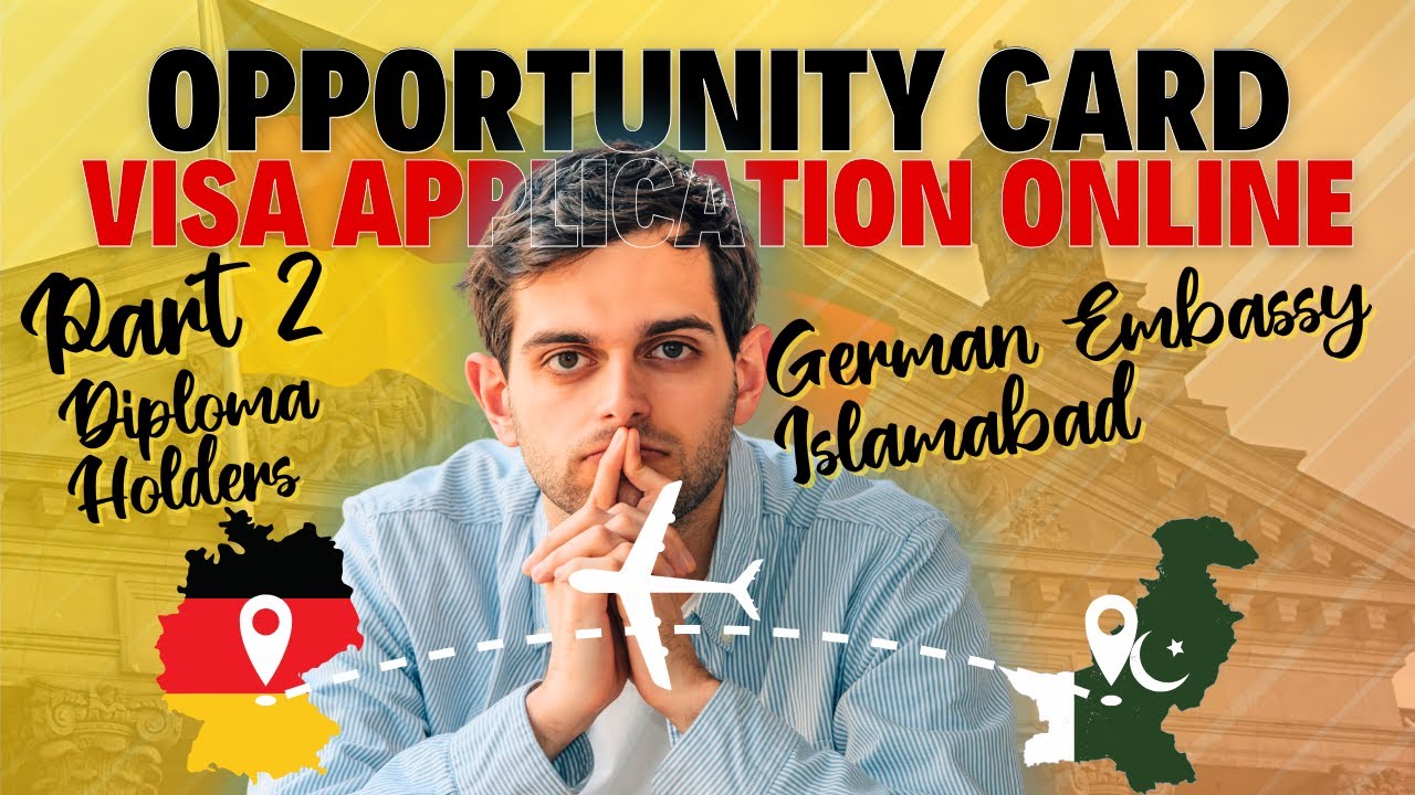 This is How Diploma Holders can Apply for Opportunity Card ONLINE in the German Embassy Islamabad